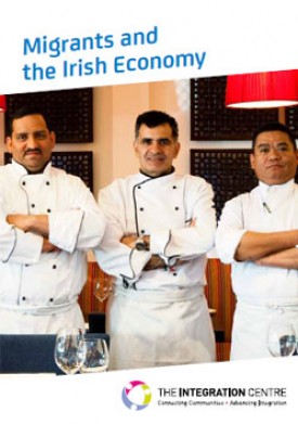 Download Migrants and the Irish Economy