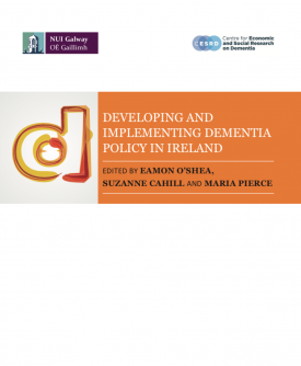 Download Developing and Implementing Dementia Policy in Ireland